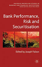 Bank performance, risk and securitisation