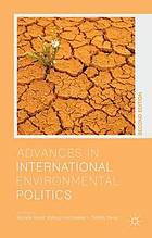 Palgrave advances in international environmental politics