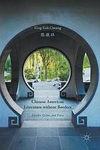 Chinese American Literature Without Borders: Gender, Genre, and Form.