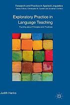 Exploratory practice in English language teaching : puzzling about principles and practices