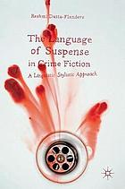 The language of suspense in crime fiction : a linguistic stylistic approach