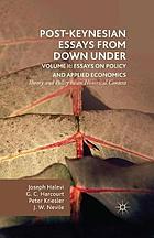 Post-Keynesian essays from down under. Volume II, Essays on policy and applied economics : theory and policy in an historical context