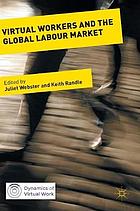 Virtual Workers and the Global Labour Market.