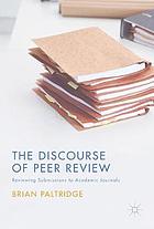 The discourse of peer review : reviewing submissions to academic journals