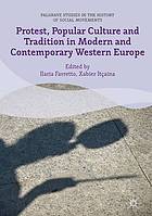 Protest, popular culture and tradition in modern and contemporary Western Europe