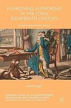 Fashioning authorship in the long eighteenth century: stylish books of poetic genius