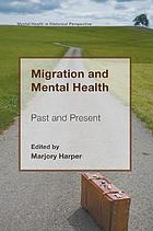 Past and present of migration and mental health.