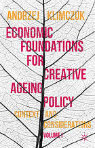 Economic foundations for creative ageing policy