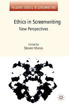 Ethics in screenwriting : new perspectives