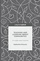 Teaching and learning about communities : principles and practices