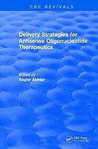 Delivery strategies for antisense oligonucleotide therapeutics