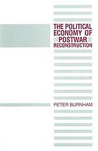 Political economy of postwar reconstruction.