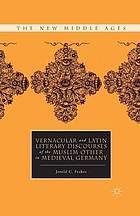 Vernacular and latin literary discourses of the muslim other in medieval germany.