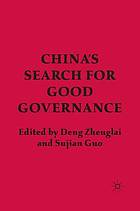 China's search for good governance.