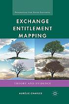 Exchange entitlement mapping : theory and evidence.