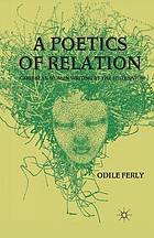 Poetics of relation : caribbean women writing at the millennium.