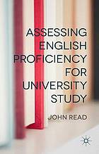 Assessing English proficiency for university study