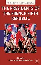 The Presidents of the French Fifth Republic