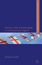 Fairness, class, and belonging in contemporary England