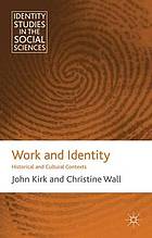 Work and identity : historical and cultural contexts