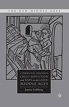Communal discord, child abduction, and rape in the later middle ages.