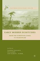 Early modern ecostudies : from the florentine codex to shakespeare.