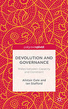 Devolution and governance : Wales between capacity and constraint