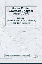 South korean strategic thought toward asia.