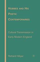 Hobbes and his poetic contemporaries : cultural transmission in early modern england.