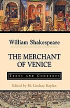 The Merchant of Venice: Texts and Contexts.