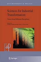 Understanding industrial transformation : views from different disciplines