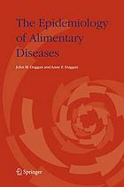 The epidemiology of alimentary diseases