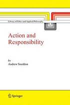 Action and Responsibility