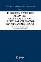 European research reloaded: cooperation and europeanized states integration among europeanized states