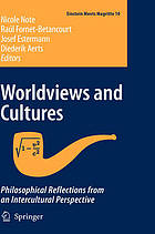 Worldviews and cultures : philosophical reflections from an intercultural perspective