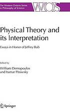 Physical Theory and its Interpretation