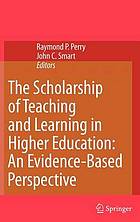 The Scholarship of Teaching and Learning in Higher Education: An Evidence-Based Perspective