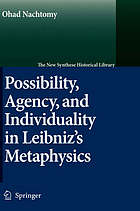 Possibility, agency and individuality in Leibniz's metaphysics