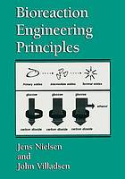 Bioreaction engineering principles