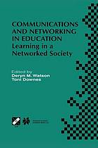 Communications and networking in education : learning in a networked society.