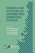 Design and Analysis of Distributed Embedded Systems : IFIP 17th World Computer Congress - TC10 Stream on Distributed and Parallel Embedded Systems (DIPES 2002) August 25-29, 2002, Montréal, Québec, Canada