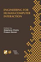 Engineering for human-computer interaction : IFIP TC2/TC13 WG2.7/WG13.4 Seventh Working Conference on Engineering for Human-Computer Interaction, September 14-18, 1998, Heraklion, Crete, Greece