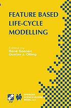 Feature Based Product Life-Cycle Modelling : IFIP TC5