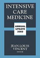 Intensive care medicine : annual update 2003