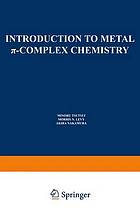 Introduction to metal [Greek pi]-complex chemistry