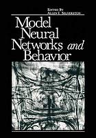 Model neural networks and behavior.