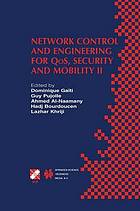 Network Control and Engineering for QoS, Security and Mobility II : IFIP TC6 / WG6.2 & WG6.7 Second International Conference on Network Control and Engineering for QoS, Security and Mobility (Net-Con 2003) October 13-15, 2003, Muscat, Oman