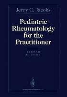 Pediatric Rheumatology for the Practitioner