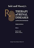 Suki and massrys therapy of renal diseases and related disorders.