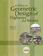 A Policy on Geometric Design of Highways and Streets 2011